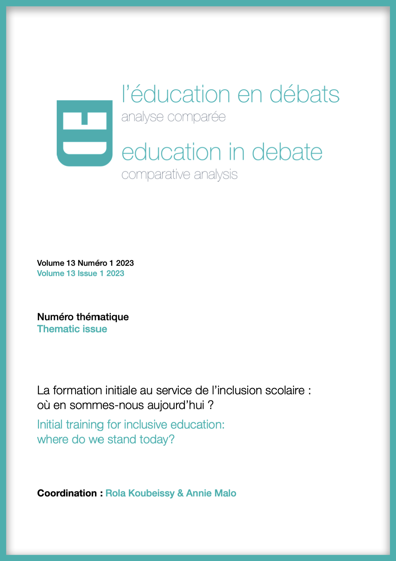 Éditorial. La formation initiale au service de l’inclusion scolaire&nbsp;: où en sommes-nous aujourd’hui&nbsp;?